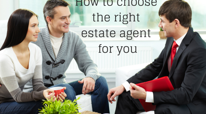How to choose the right estate agent for you